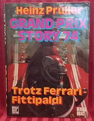 Grand-Prix-Story .; Teil: 1974., Trotz Ferrari - TFittipaldi