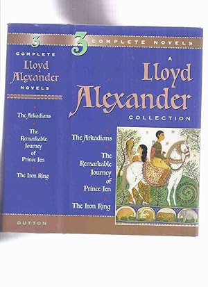 Image du vendeur pour A Lloyd Alexander Collection: 3 Complete Novels (Inc. The Arkadians [set in Greece ]; The Remarkable Journey of Prince Jen [set in China ]; The Iron Ring [ Set in India ] -Omnibus Edition Collects Three Books ) mis en vente par Leonard Shoup