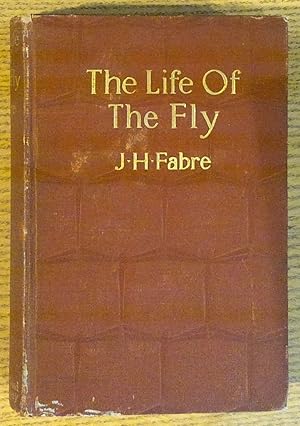 Imagen del vendedor de The Life of the Fly: With which are Interspersed Some Chapters of Autobiography a la venta por Pistil Books Online, IOBA