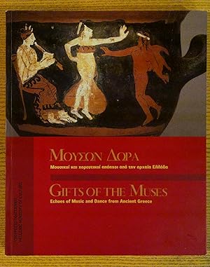 Imagen del vendedor de Gifts of the Muses: Echoes of Music and Dance from Ancient Greece a la venta por Pistil Books Online, IOBA