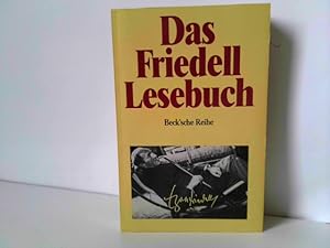 Seller image for Das Friedell-Lesebuch. Originalausgabe Herausgegeben von Heribert Illig for sale by ABC Versand e.K.