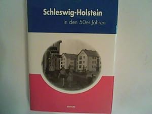 Bild des Verkufers fr Schleswig-Holstein in den 50er Jahren zum Verkauf von ANTIQUARIAT FRDEBUCH Inh.Michael Simon