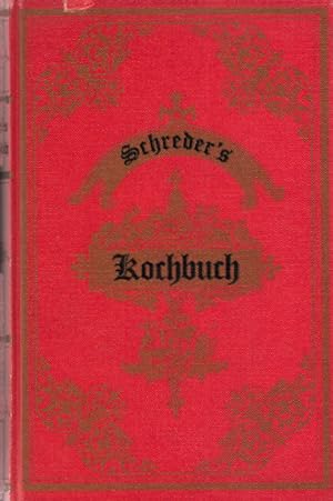 Bild des Verkufers fr Schreders Kochbuch. Kochen nach Alt- Wiener- Rezepten zum Verkauf von AMAHOFF- Bookstores
