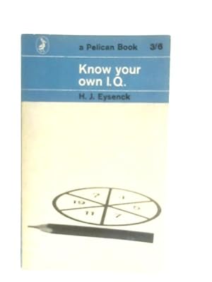 Seller image for Know Your Own I.Q. for sale by World of Rare Books