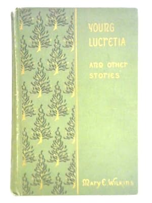 Seller image for Young Lucretia and Other Stories for sale by World of Rare Books