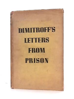 Imagen del vendedor de Dimitroff's Letters From Prison a la venta por World of Rare Books