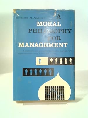 Immagine del venditore per A Moral Philosophy For Management venduto da World of Rare Books