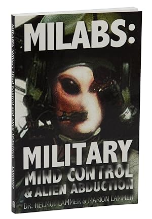 Bild des Verkufers fr MILABS: Military Mind Control and Alien Abduction zum Verkauf von Burnside Rare Books, ABAA