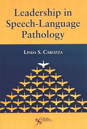 Seller image for Leadership in Speech-Language Pathology for sale by GreatBookPrices