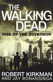 Seller image for THE WALKING DEAD : RISE OF THE GOVERNOR Paperback Novel (2011) for sale by Comics Monster
