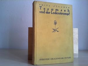Seller image for Tecumseh und der Lederstrumpf. Eine Erzhlung vom Kampf des roten Mannes um sein Recht. for sale by Antiquariat im Schloss