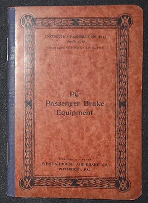 Westinghouse Air Brake Company Instruction Pamphlet no. 5045: PC Passenger Brake Equipment
