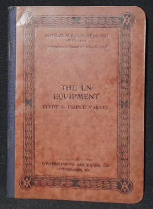 Westinghouse Air Brake Company Instruction Pamphlet no. 5034: The LN Equipment (Type L Triple Valve)