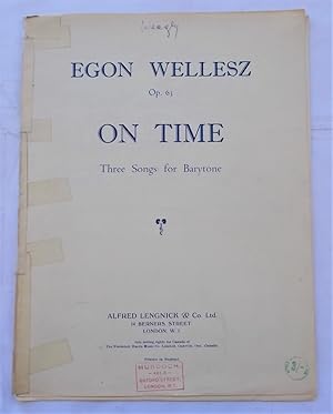 Seller image for On Time (Op. 63), Three Songs for Barytone (Ah! Fading Joy, Words By John Dryden; The Poet and the Day, Words By Elizabeth MacKenzie; On Time, Words By John Milton) for sale by Bloomsbury Books