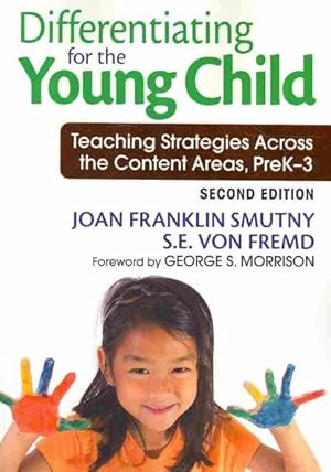 Image du vendeur pour Differentiating for the Young Child : Teaching Strategies Across the Content Areas, PreK-3 mis en vente par GreatBookPrices