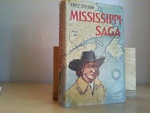 Mississippi-Saga. Reisen, Eroberungen, Untergang und Tod des Sieur de La Salle.