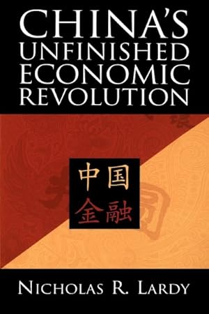 Seller image for China's Unfinished Economic Revolution for sale by GreatBookPrices