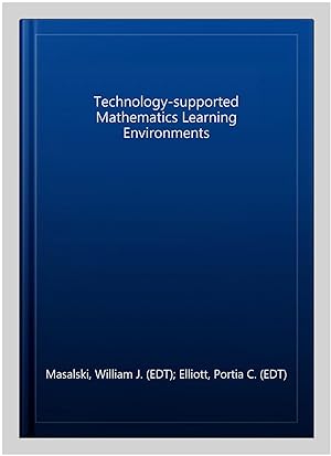 Seller image for Technology-supported Mathematics Learning Environments for sale by GreatBookPrices