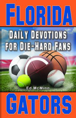 Immagine del venditore per Daily Devotions for Die-Hard Fans Florida Gators (Paperback or Softback) venduto da BargainBookStores