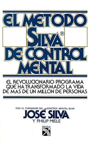 Bild des Verkufers fr El Mtodo Silva De Control Mental (Spanish Edition) zum Verkauf von Von Kickblanc