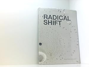 Seller image for Radical Shift: Politische und soziale Umbrche in der Kunst Argentiniens seit den 60er Jahren for sale by Book Broker