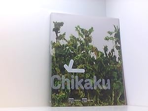 Imagen del vendedor de Chikaku. Zeit und Erinnerung in Japan: Chikaku. Time and Memory in Japan. Dt. /Engl. a la venta por Book Broker