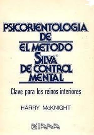 Imagen del vendedor de Psicorientologia De El Mtodo Silva De Control Mental Clave Para Los Reinos Interiores (Spanish Edition) a la venta por Von Kickblanc