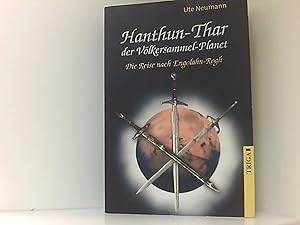 Hanthun-Thar der Völkersammel-Planet - Die Reise nach Engolahn-Rogh