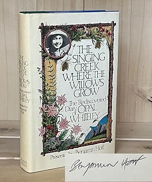 The Singing Creek Where the Willows Grow, The Rediscovered Diary of Opal Whiteley