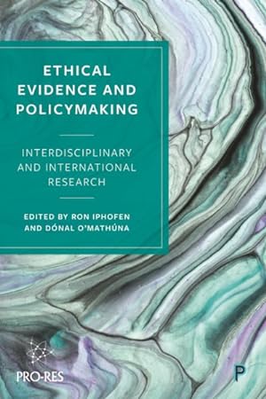 Seller image for Ethical Evidence and Policymaking : Interdisciplinary and International Research for sale by GreatBookPrices