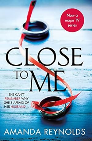 Seller image for Close To Me: Now a major TV series for sale by WeBuyBooks