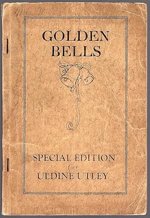 Image du vendeur pour GOLDEN BELLS FOR CHURCH, SUNDAY SCHOOL AND EVANGELISTIC SERVICES: REVIVAL SONGS, CHILDREN'S SONGS, SONGS FOR MALE VOICES, SOLOS &. CHORUSES, CHURCH HYMNS, SPIRITUALS mis en vente par Champ & Mabel Collectibles