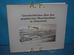 Bild des Verkufers fr Geschichtliches ber den graphischen Maschinenbau in sterreich (um 1900). zum Verkauf von Antiquarische Fundgrube e.U.