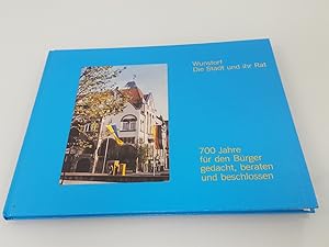 Seller image for Wunstorf. Die Stadt ihr ihr Rat for sale by SIGA eG