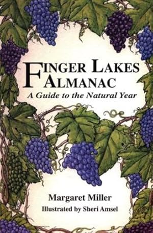 Seller image for Finger Lakes Almanac: A Guide To The Natural Year by Miller, Margaret [Paperback ] for sale by booksXpress