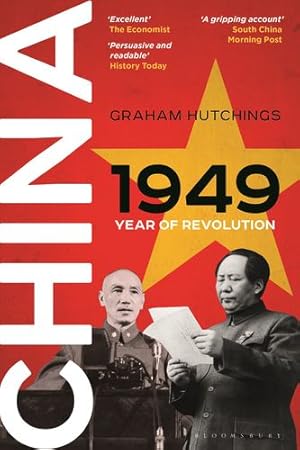 Bild des Verkufers fr China 1949: Year of Revolution by Hutchings, Graham [Paperback ] zum Verkauf von booksXpress