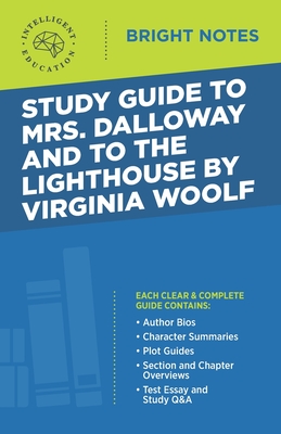 Imagen del vendedor de Study Guide to Mrs. Dalloway and To the Lighthouse by Virginia Woolf (Paperback or Softback) a la venta por BargainBookStores