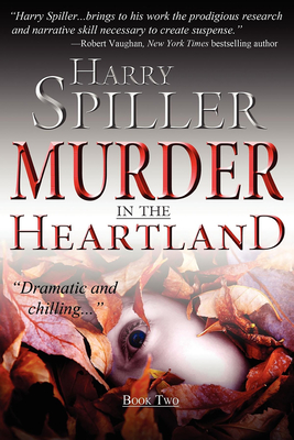 Image du vendeur pour Murder in the Heartland: Book Two (Hardback or Cased Book) mis en vente par BargainBookStores
