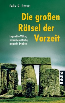 Bild des Verkufers fr Die groen Rtsel der Vorzeit: Legendre Vlker, versunkene Reiche, magische Symbole zum Verkauf von Antiquariat Buchhandel Daniel Viertel