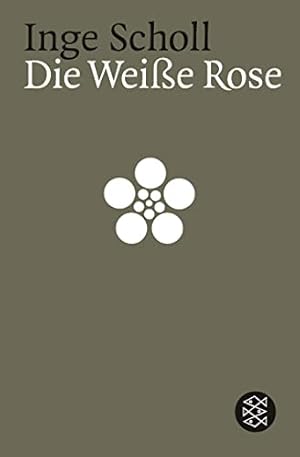 Bild des Verkufers fr Die Weie Rose (Die Zeit des Nationalsozialismus) zum Verkauf von Antiquariat Buchhandel Daniel Viertel