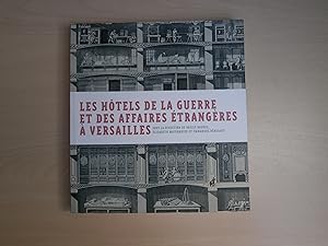 Image du vendeur pour Les htels de la Guerre et des Affaires trangres  Versailles mis en vente par Le temps retrouv