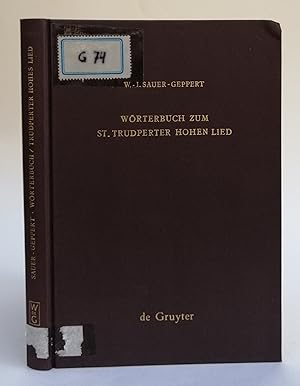 Bild des Verkufers fr Wrterbuch zum St. Trudperter Hohen Lied. Ein Beitrag zur Sprache der mittelalterlichen Mystik. zum Verkauf von Der Buchfreund