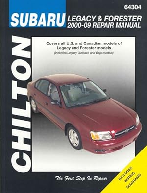 Seller image for Chilton's Subaru Legacy and Forester 2000-09 Repair Manual : Covers U.S. and Canadian Models of Legacy 2000 through 2009 and Forester 2000 through 2008, Includes Legacy Outbark and Baja Models. Does Not Include Information Specific to Six-Cylinder and Diesel and Engine Models for sale by GreatBookPrices