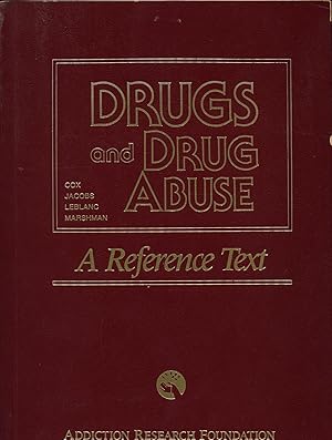 Bild des Verkufers fr Drugs and Drug Abuse A Reference Text zum Verkauf von avelibro OHG