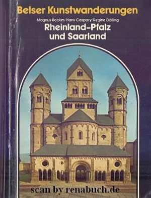 Belser Kunstwanderungen: Rheinland-Pfalz und Saarland