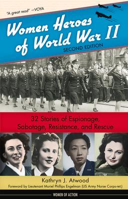 Bild des Verkufers fr Women Heroes of World War II: 32 Stories of Espionage, Sabotage, Resistance, and Rescue zum Verkauf von moluna