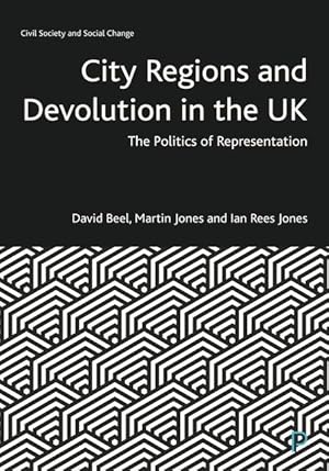 Bild des Verkufers fr City Regions and Devolution in the UK: The Politics of Representation zum Verkauf von moluna