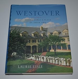 Image du vendeur pour Westover: Giving Girls a Place of Their Own (Garnet Books) mis en vente par Bibliomadness