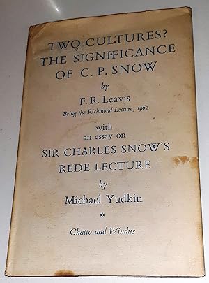 Two Cultures the Significance of C P Snow