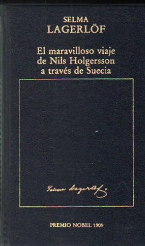 Imagen del vendedor de EL MARAVILLOSO VIAJE DE NILS HOLGERSSON A TRAVS DE SUECIA a la venta por Librera Raimundo
